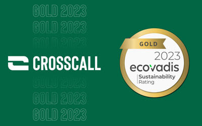 Crosscall récompensée par une médaille d'Or EcoVadis pour sa performance RSE