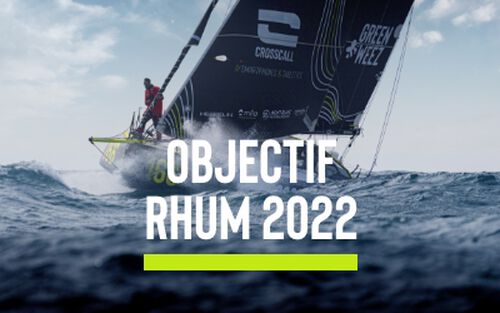 Crosscall présente "Objectif Rhum 2022"